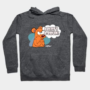 A Plot's A-Bruin! Hoodie